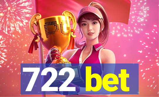 722 bet